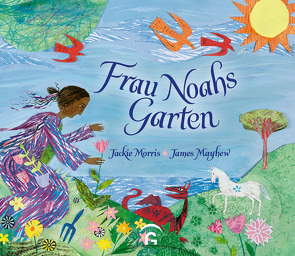 Frau Noahs Garten von Mayhew,  James, Morris,  Jackie