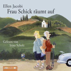 Frau Schick räumt auf von Jacobi,  Ellen, Scholz,  Irina