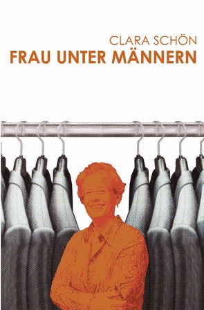 Frau unter Männern von Gockel,  Dennis, Schön,  Clara