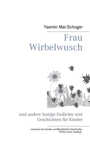 Frau Wirbelwusch von Mai-Schoger,  Yasmin