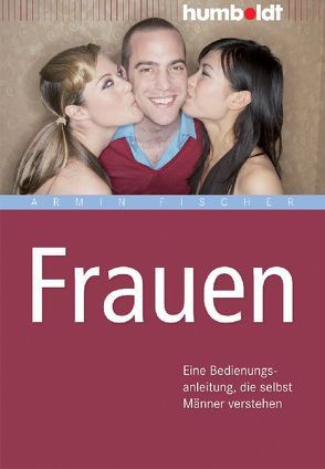 Frauen von Fischer,  Armin