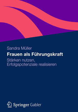 Frauen als Führungskraft von Müller,  Sandra