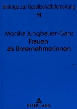 Frauen als Unternehmerinnen von Jungbauer-Gans,  Monika