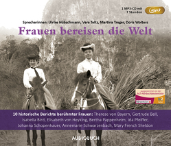 Frauen bereisen die Welt – Sonderausgabe (1 MP3-CD) von Diverse, Hübschmann,  Ulrike, Teltz,  Vera, Treger,  Martina, Wolters,  Doris
