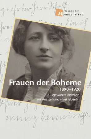 Frauen der Boheme 1890-1920 von Fromm,  Waldemar, Göbel,  Wolfram, Kargl,  Kristina, von Bassermann-Jordan,  Gabriele
