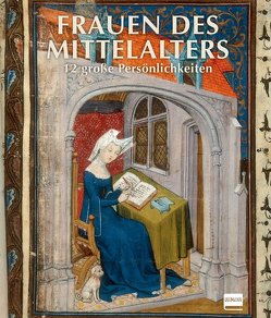 Frauen des Mittelalters von Boerner,  Christina-Maria, Toman,  Rolf
