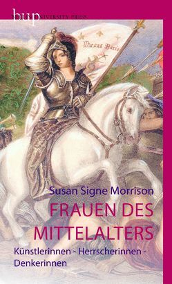 Frauen des Mittelalters von Genzmer,  Herbert, Morrison,  Susan Signe