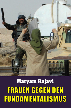 Frauen gegen den Fundamentalismus von Dabiran,  Javad, Rajavi,  Maryam