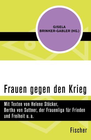 Frauen gegen den Krieg von Brinker-Gabler,  Gisela