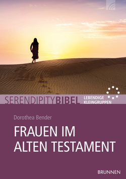 Frauen im Alten Testament von Bender,  Dorothea