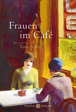 Frauen im Café von Schlie,  Tanja