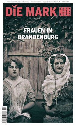 Frauen in Brandenburg von Bianca,  Walther, Friederike,  Frach, Karin,  Bergstermann, Kathrin,  Schwarz, Marcel,  Piethe