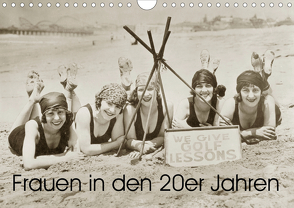 Frauen in den 20er Jahren (Wandkalender 2021 DIN A4 quer) von Images,  Timeline