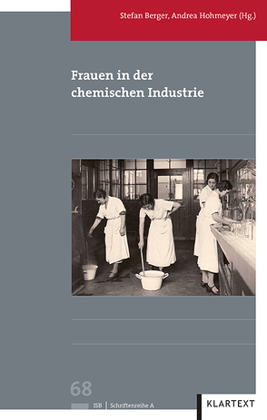 Frauen in der chemischen Industrie von Berger,  Stefan, Hohmeyer,  Andrea