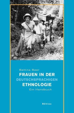 Frauen in der deutschsprachigen Ethnologie von Beer,  Bettina