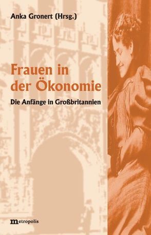 Frauen in der Ökonomie von Gronert,  Anka