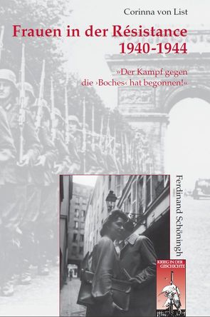Frauen in der Résistance 1940-1944 von Förster,  Stig, Kroener,  Bernhard R., List,  Corinna von, von List,  Corinna, Wegner,  Bernd
