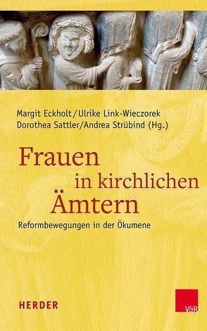 Frauen in kirchlichen Ämtern von Altenbeck,  Monika, Aus der Au,  Christina, Baumgarten,  Margit, Berlis,  Angela, Bode,  Franz-Josef, Büchner,  Christine, Chouvarda,  Thomai, Demel,  Sabine, Eckholt,  Margit, Engelhard,  Daniela, Faber,  Eva-Maria, Finlay,  Makrina, Gerber,  Christine, Hainthaler,  Theresia, Häring,  Scholastika, Heyder,  Regina, Hipp-Flores,  Christina, Hofmann,  Beate, Hünermann,  Peter, Jung,  Martin H., Karle,  Isolde, Klostermeier,  Birgit, Kobusch,  Irmentraud, Könemann,  Judith, König,  Hildegard, Kopsch,  Cordelia, Link-Wieczorek,  Ulrike, Lücking-Michel,  Claudia, Mananzan,  Mary John, Reininger,  Dorothea, Röttger,  Sarah, Sattler,  Dorothea, Schlarb,  Cornelia, Strübind,  Andrea, Theobald,  Michael, Vasilevich,  Natallia, Vielhaus,  Brigitte, Weiler,  Birgit, Wendel,  Saskia, Wenner,  Rosemarie, Zeiß-Horbach,  Auguste