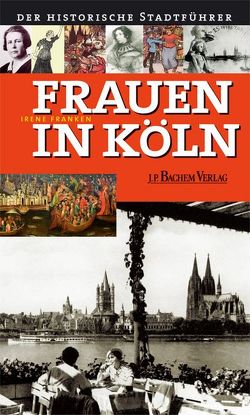 Frauen in Köln von Franken,  Irene