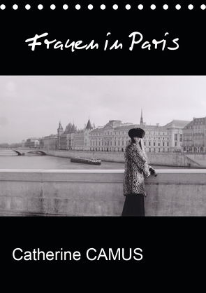 Frauen in Paris (Tischkalender 2021 DIN A5 hoch) von Camus,  Catherine