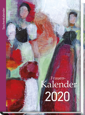 Frauen-Kalender 2020 von Frauenwerk Stein e.V.
