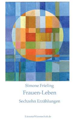 Frauen-Leben von Simone,  Frieling