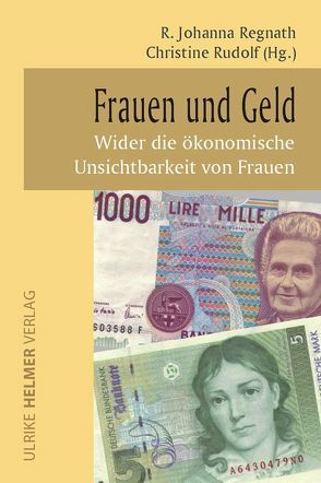 Frauen und Geld von Regnath,  R. Johanna, Rudolf,  Christine