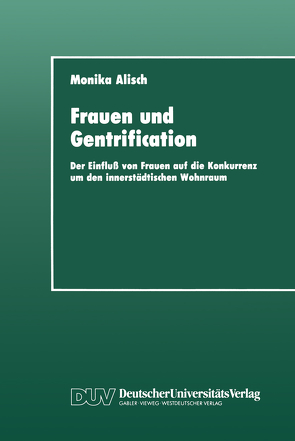 Frauen und Gentrification von Alisch,  Monika
