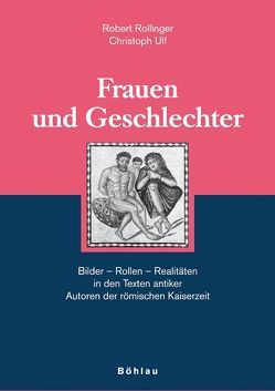 Frauen und Geschlechter von Berneder,  Helmut, Corradini,  Richard, Czech-Schneider,  Raphaela, Diesenberger,  Maximilian, Fick,  Sabine, George,  Judith W., Harich-Schwarzbauer,  Henriette, Hartmann,  Udo, Pohl,  Walter, Renger,  Almut-Barbara, Rohr,  Christian, Rollinger,  Robert, Schmal,  Stefan, Schnegg,  Kordula, Späth,  Thomas, Stickler,  Timo, Taxis,  Julia Hörmann-Thurn und, Ulf,  Christoph, Vanderspoel,  John, Wenskus,  Otta