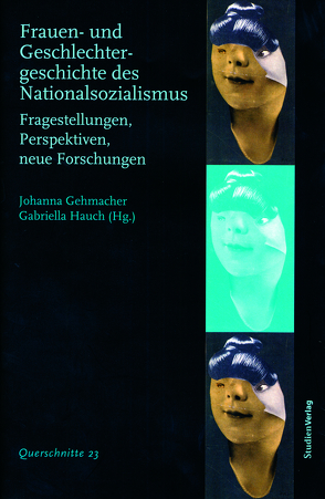 Frauen- und Geschlechtergeschichte des Nationalsozialismus von Gehmacher,  Johanna, Hauch,  Gabriella