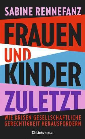 Frauen und Kinder zuletzt von Rennefanz,  Sabine