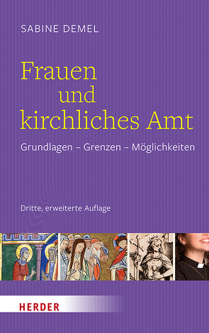 Frauen und kirchliches Amt von Demel,  Sabine