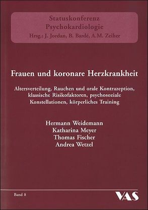 Frauen und koronare Herzkrankheit von Fischer,  Thomas, Meyer,  Katharina, Weidemann,  Hermann, Wetzel,  Andrea