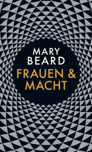 Frauen und Macht von Beard,  Mary, Blank-Sangmeister,  Ursula