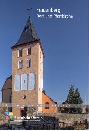 Frauenberg Dorf und Pfarrkirche von Dick,  Hans-Gerd, Vaupel,  Bettina