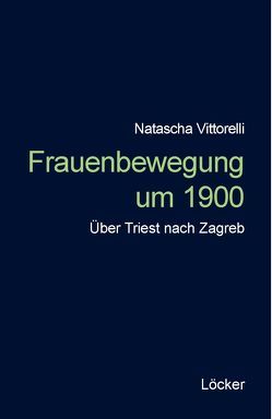 Frauenbewegung um 1900 von Vittorelli,  Natascha