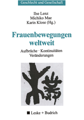 Frauenbewegungen weltweit von Klose,  Karin, Lenz,  Ilse, Mae,  Michiko