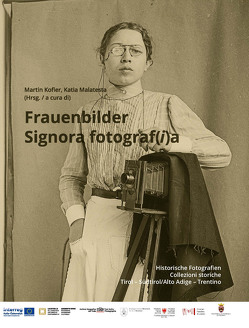Frauenbilder / Signora fotograf(i)a von Kofler,  Martin, Malatesta,  Katia