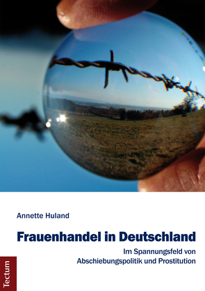 Frauenhandel in Deutschland von Huland,  Annette