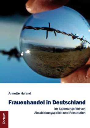 Frauenhandel in Deutschland von Huland,  Annette