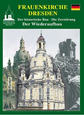 Frauenkirche Dresden von Dohrmann,  Rainer, Zumpe,  Dieter