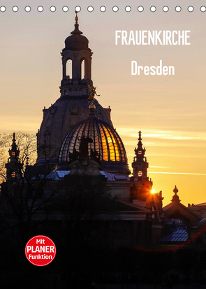 Frauenkirche Dresden (Tischkalender 2022 DIN A5 hoch) von Jäger,  Anette/Thomas