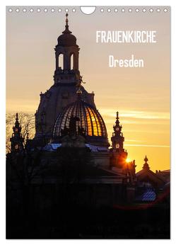 Frauenkirche Dresden (Wandkalender 2024 DIN A4 hoch), CALVENDO Monatskalender von Jäger,  Anette/Thomas