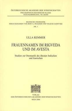 Frauennamen im Rigveda und im Avesta von Fragner,  Bert G., Remmer,  Ulla, Sadovski,  Velizar