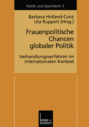 Frauenpolitische Chancen globaler Politik von Holland-Cunz,  Barbara, Ruppert,  Uta