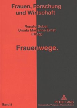 Frauenwege von Buber,  Renate, Ernst,  Ursula Marianne