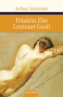 Fräulein Else / Leutnant Gustl von Schnitzler,  Arthur