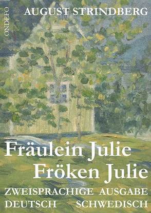 Fräulein Julie /Fröken Julie von Hansen,  Michelle, Strindberg,  August