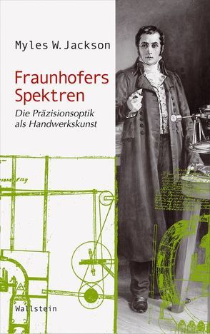 Fraunhofers Spektren von Holl,  Hans Günter, Jackson,  Myles W