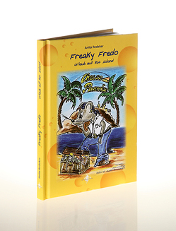 Freaky Fredo von Bretschneider,  Stefan, Ewald-Grossmann,  Deborah, Redeker,  Anita, Spiegelberg Verlag